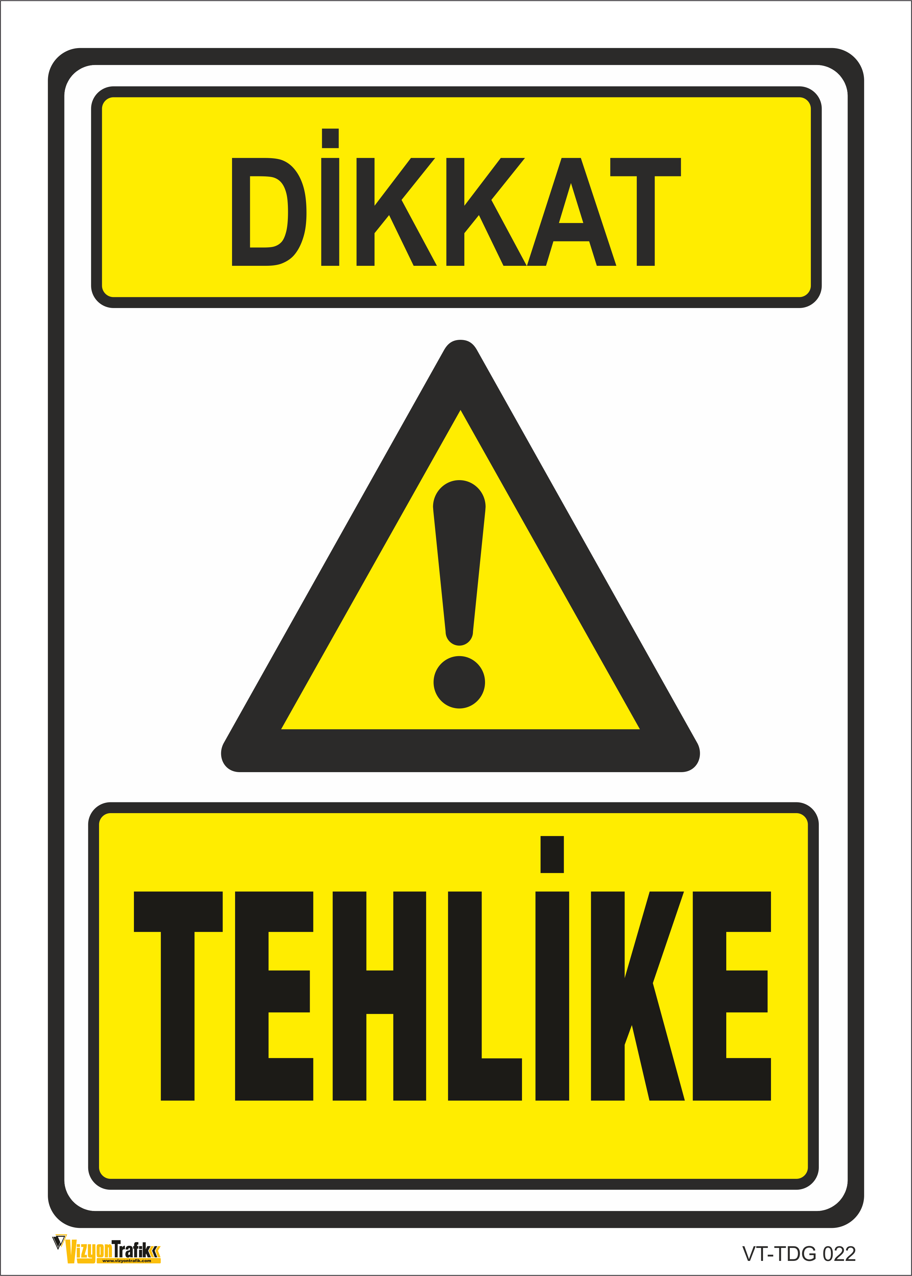  TEHLİKE LEVHASI